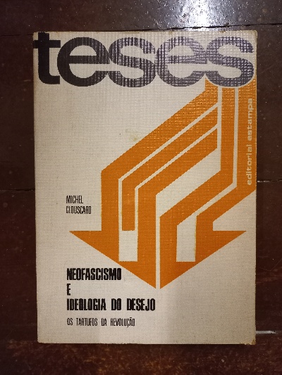 Capa do livro Teses - Neofascismo e a Ideologia do Desejo