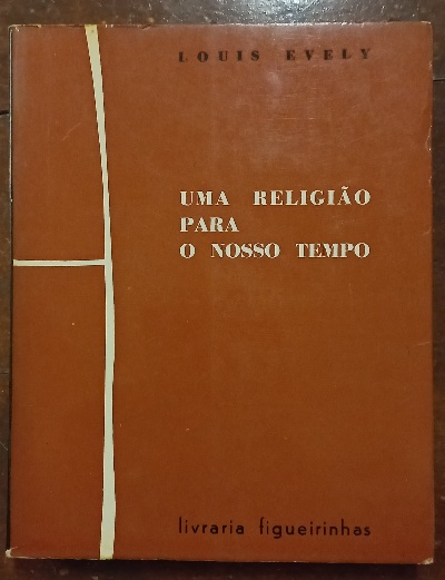 Capa do livro Uma Religião Para o Nosso Tempo