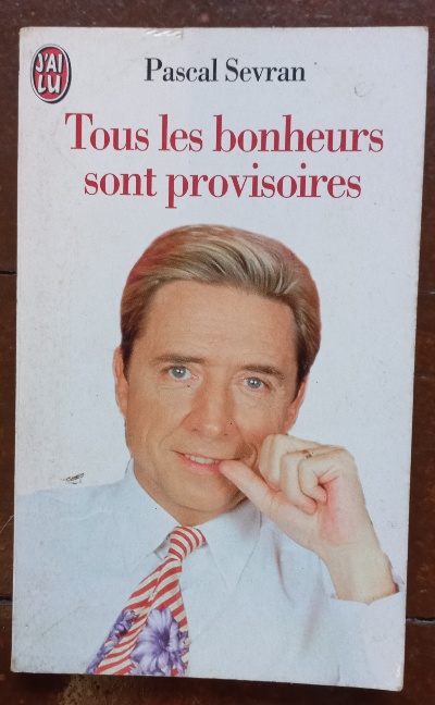 Imagem de capa do Tous les Bonheurs sont proviesoires
