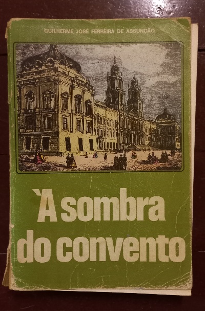 Imagem de capa do Á Sombra do convento