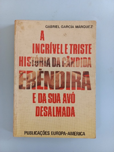 Imagem de capa do A incrível e triste história da Cândida Erẽndira e da sua avó desalmada