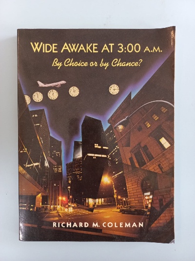 Capa do livro Wide Awake at 3:00 AM - By Choice or by Chance