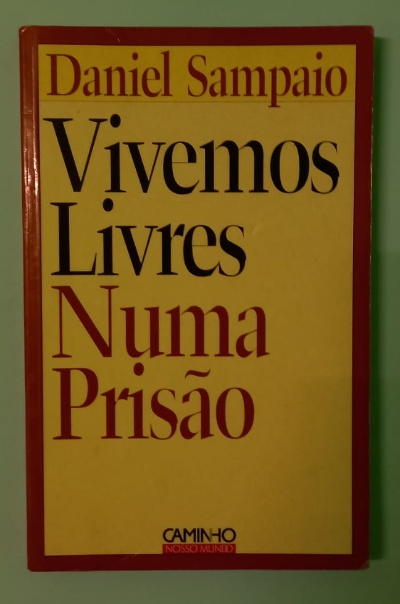 Imagem de capa do Vivemos Livres Numa Prisão