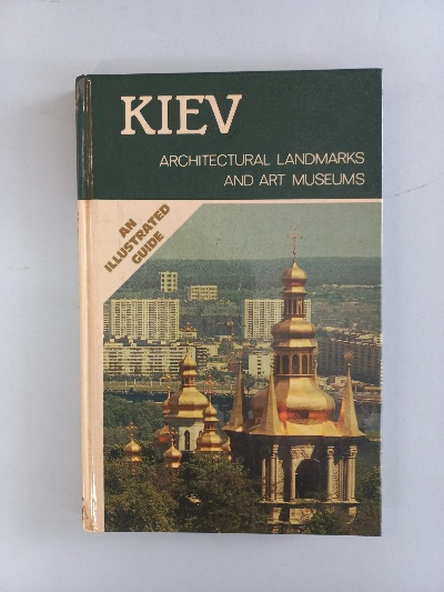 Capa do livro Kiev - Architectural landmarks and art museums