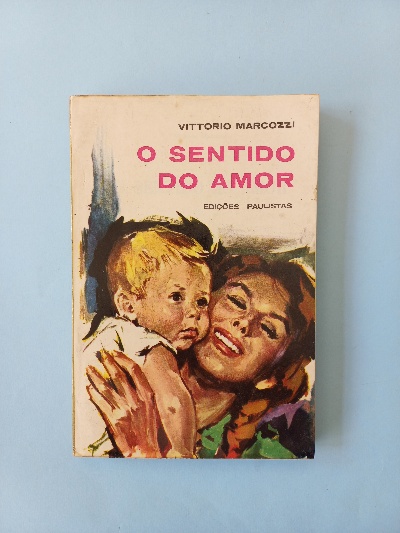 Capa do livro O sentido do amor