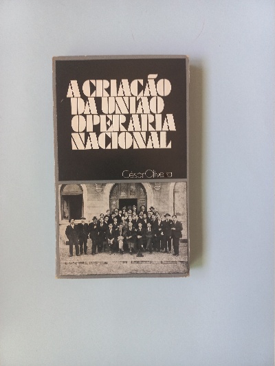 Capa do livro A criação da União Operária Nacional