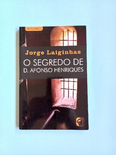 Imagem de capa do O segredo de D. Afonso Henriques romance