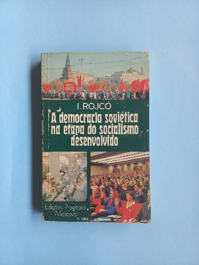 Imagem de capa do A democracia soviética na etapa do socialismo desenvolvido