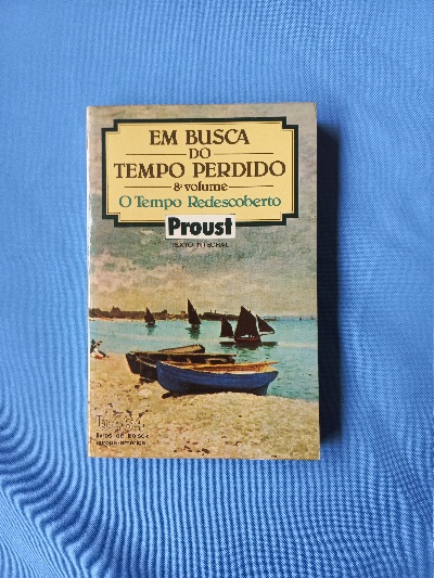 Capa do livro Em busca do Tempo Perdido -Vol 8 - O tempo redescoberto