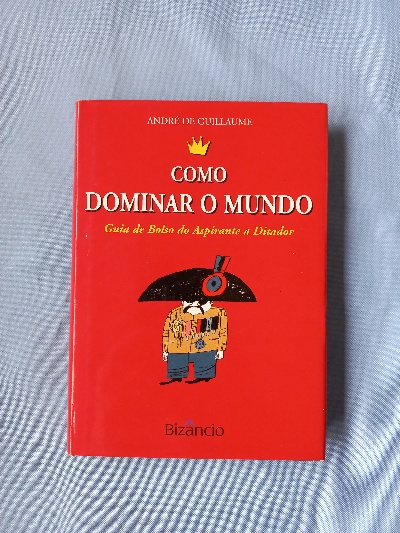 Imagem de capa do Como dominar o mundo 