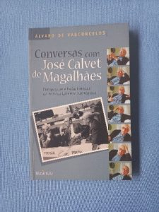 Capa do livro Conversas com José Calvet de Magalhães europeístas e isolacionistas na política externa portuguesa