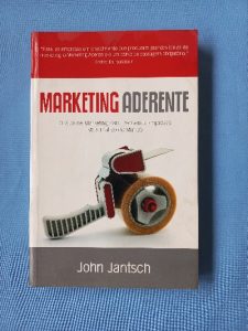 Capa do livro O marketing aderente o guia de marketing para pequenas empresas mais prático do mundo