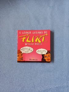 Capa do livro O grande livrinho do flirt