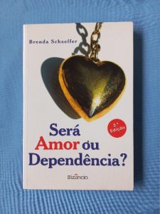 Capa do livro Será amor ou dependência?