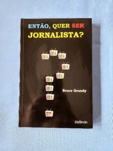 Capa do livro Então, quer ser jornalista?