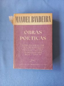 Capa do livro Obras Poéticas. A cinza das horas - Carnaval - Ritmo Dissoluto - Libertinagem - Estrela da Manhã - Lira dos Cinquent' anos - Belo Belo - Opus 10