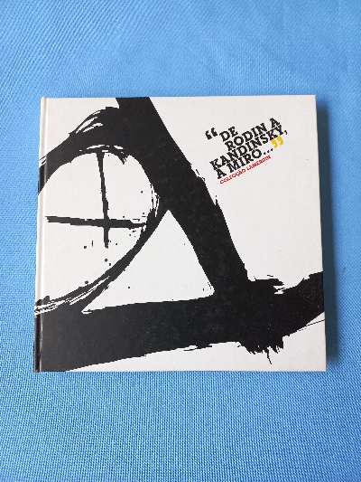 Capa do livro De Rodin a Kandinsky, a Miró