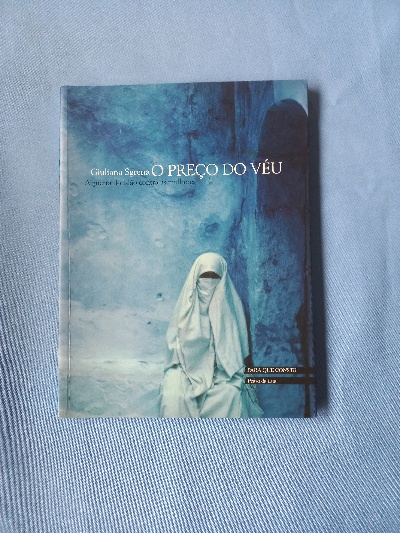 Imagem de capa do O preço do véu a guerra do Islão contra as mulheres 
