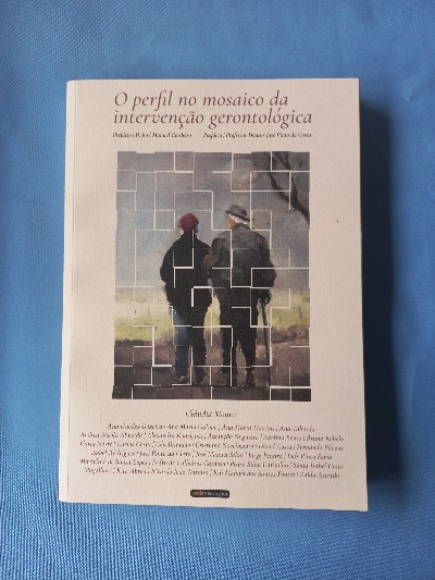 Imagem de capa do O perfil no mosaico da intervenção gerontológica 